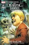 The Dark Tower: The Drawing of the Three - The Sailor #3