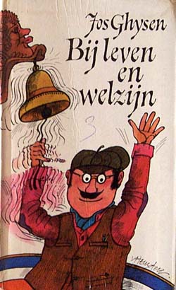 Bij leven en welzijn