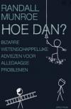 Hoe dan?