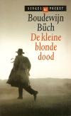 Kleine blonde dood, De