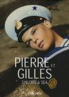Pierre Et Gilles: Sailors and Sea