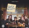 Quiz Me Quick: Quizboek