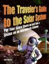 Traveler's Guide to the Solar System, The