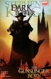 The Dark Tower: The Gunslinger Born