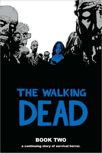 The Walking Dead - Book Two